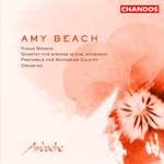 Beach: Quartet for Strings/ Sonata for Violin and Piano/Pastorale/Dreaming