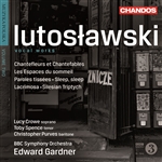 Lutoslawski: Vocal Works