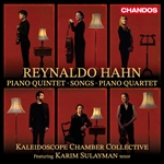 Hahn: Piano Quintet/Piano Quartet/Songs