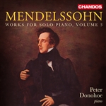 Mendelssohn: Works for Solo Piano, Volume 3CHAN 20347 Mendelssohn: Works for Solo Piano, Volume 3