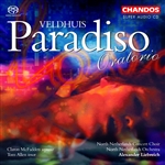 Veldhuis: Paradiso Oratorio (SACD)