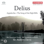 Delius: Appalachia/ The Song of the High Hills