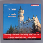 Strauss, R: A Cappella Choral Works