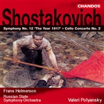 Shostakovich: Symphony No. 12 . Cello Concerto No. 2