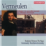 Vermeulen: Symphonies Nos 2, 6 & 7